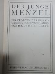 18 H 149 : Der junge Menzel : ein Problem der Kunst-Ökonomie Deutschlands (1906)