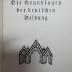 18 G 622&lt;2&gt; : Die Grundlagen der deutschen Bildung (1928)