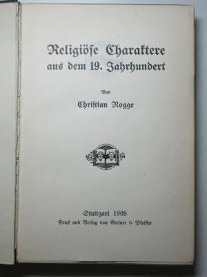 9 B 190 : Religiöse Charaktere aus dem neunzehnten Jahrhundert (1908)