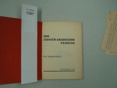  Zum jüdisch-arabischen Problem. Ein Sammelbuch. (1933)