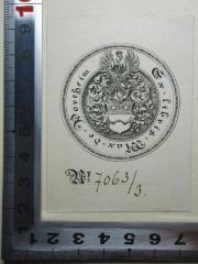 - (Portheim, Max von), Etikett: Exlibris, Wappen, Name, Nummer; 'Ex libris Max de Portheim
Nr.'.  (Prototyp)