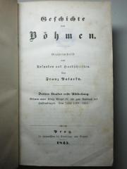 9 E 149-3 : Böhmen unter König Wenzel IV., bis zum Ausbruch des Hussitenkrieges : vom Jahre 1378 - 1419 (1845)