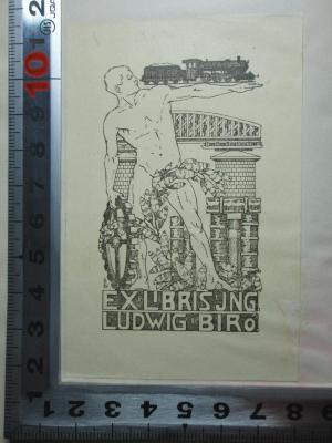 - (Biro, Ludwig), Etikett: Exlibris, Name, Berufsangabe/Titel/Branche, Abbildung; 'Ex Libris Ing.
Ludwig Biro.'. ;
9 A 82 : Studien zur Kritik der Moderne : mit dem Portrait des Verfassers im Lichtdruck (1894)