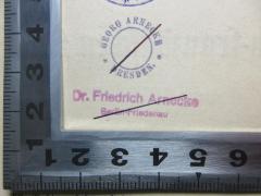 - (Arnecke, Georg;Arnecke, Friedrich), Von Hand: Name, Ortsangabe, Berufsangabe/Titel/Branche; 'Georg Arnecke
Dresden

Dr. Friedrich Arnecke
Berlin-Friedenau'. 