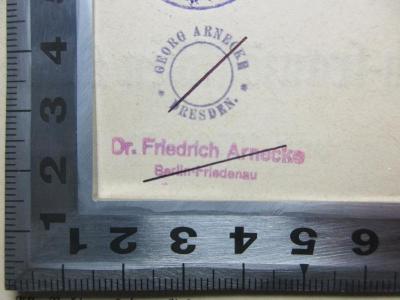 - (Arnecke, Georg;Arnecke, Friedrich), Von Hand: Name, Ortsangabe, Berufsangabe/Titel/Branche; 'Georg Arnecke
Dresden

Dr. Friedrich Arnecke
Berlin-Friedenau'. ;2 F 2&lt;2&gt;-3 : Geschichte des deutsch-französischen Krieges von 1870 - 71 : nebst einem Aufsatz "über den angeblichen Kriegsrath in den Kriegen König Wilhelms I." (1891)