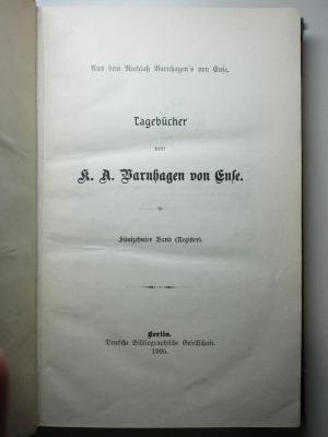 2 F 153-15 : Tagebücher : aus dem Nachlaß Varnhagen's von Ense (1905)