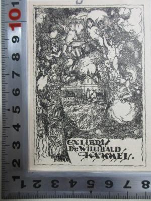- (Kammel, Willibald), Etikett: Exlibris, Berufsangabe/Titel/Branche, Name, Abbildung; 'Ex Libris
Dr. Willibald
Kammel.'. ;3 G 214 : Dreissig Jahre Frauenstudium in Österreich 1897 bis 1927 : Festschrift herausgegeben anlässlich der 30jährigen Frauenstudiumjubiläums (1927)