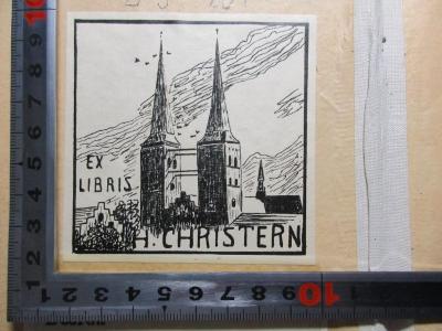 - (Christern, H.), Etikett: Exlibris, Name, Abbildung; 'Ex
Libris
H. Christern'. ;2 F 801<a> : Preußen und Deutschland im 19. und 20. Jahrhundert : historische und politische Aufsätze (1918)</a>