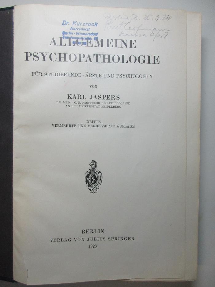 3 G 2&lt;3&gt; : Allgemeine Psychopathologie : für Studierende, Ärzte und Psychologen (1923)
