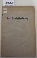 MB 6264: Die Betriebsordnung : Inaugural-Dissertation zur Erlangung der Doktorwürde der hohen juristischen Fakultät der Julius-Maximilians-Universität Würzburg (1935)