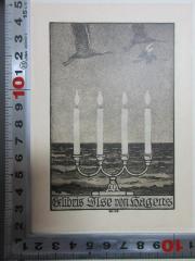 - (Hagens, Ilse von), Etikett: Exlibris, Name, Initiale, Abbildung; 'Exlibris Ilse von Hagens
A.B.[?]'. 