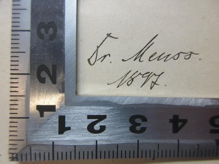 -, Von Hand: Berufsangabe/Titel/Branche, Autogramm, Datum; 'Dr. Meuss[?]
1897.';6 K 59&lt;2&gt; : Populäre Aufsätze aus dem Altertum : vorzugsweise zur Ethik und Religion der Griechen (1875)