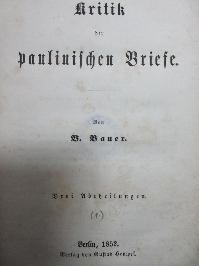 8 B 294-Suppl. 2/4 : Der Ursprung des Galaterbriefs. Kritik der paulinischen Briefe (1850)