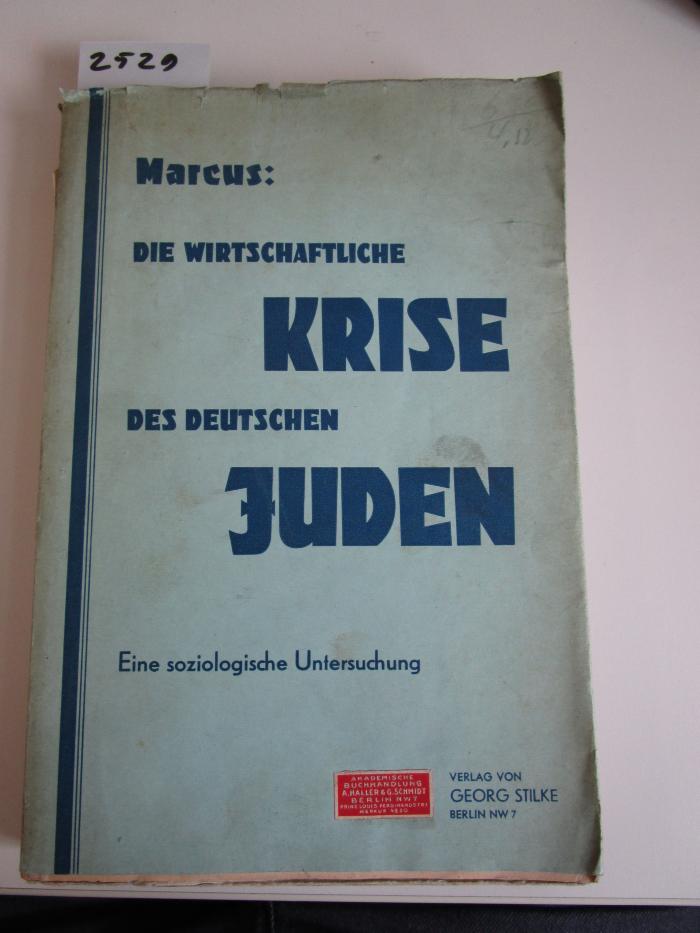 MB 4175: Die witschaftliche Krise des deutschen Juden : Eine soziologische Untersuchung (1931)