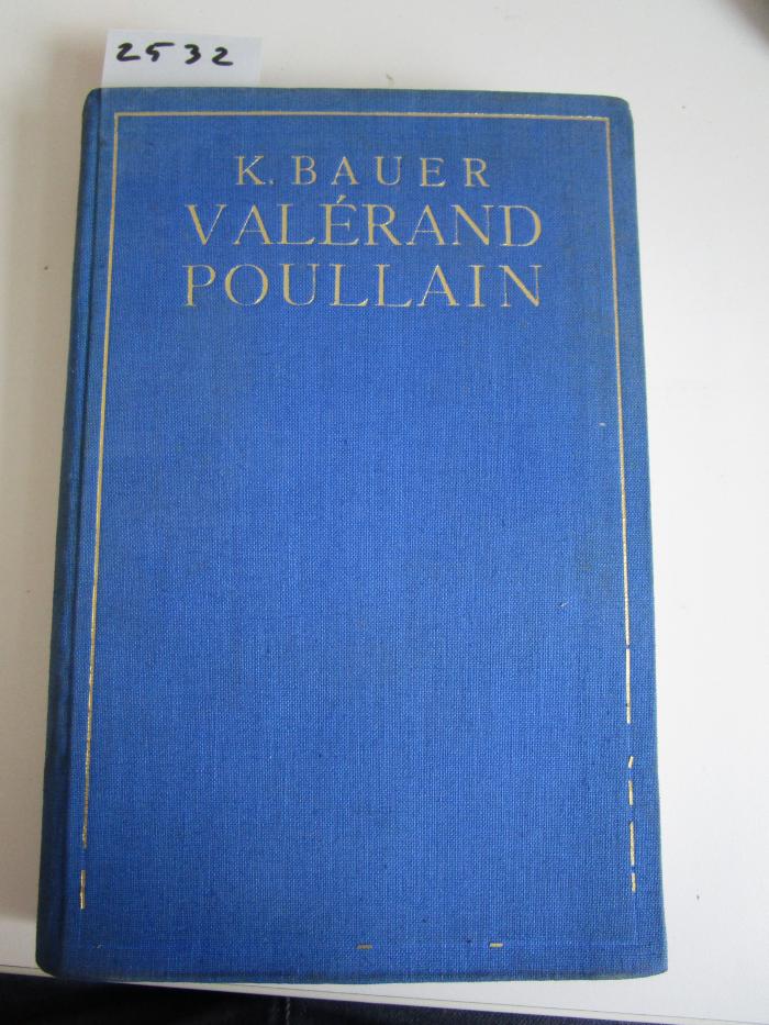  Valérand Poullain : Ein kirchengeschichtliches Zeitbild aus der Mitte des sechzehnten Jahrhunderts (1927)