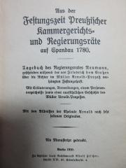 8 C 363<a> : Aus der Festungszeit preußischer Kammergerichts- und Regierungsräte auf Spandau 1780 : Tagebuch des Regierungsrates Neumann, geschrieben während der von Friedrich dem Großen über die Richter im Müller Arnold-Prozeß verhängten Festungshaft : mit Erläuterungen, Anmerkungen, einem Personenverzeichnis sowie einer ausführlichen Geschichte des Müller Arnold-Prozesses : mit den Bildnissen der Eheleute Arnold nach sehr seltenen Originalen (1910)</a>
