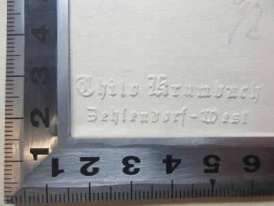 - (Krumbach, Thilo), Prägung: Name, Ortsangabe; 'Thilo Krumbach
Zehlendorf-West'. ;6 G 364-1 : Die Entwicklungsstufen des Seelenlebens (1922)