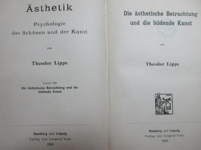 7 G 206-2 : Die ästhetische Betrachtung und die bildende Kunst (1906)