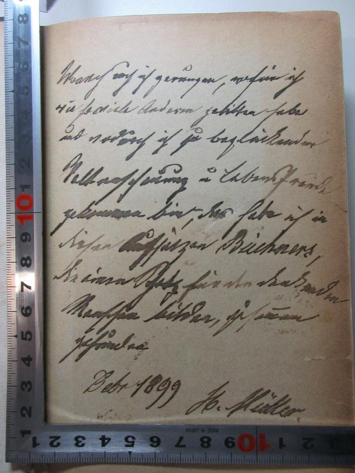 -, Von Hand: Autogramm, Datum, Notiz; '[?]
Debr[?] 1899 [?]. Müller.';7 G 31 : Im Dienste der Wahrheit : ausgewählte Aufsätze aus Natur und Wissenschaft (1900)