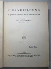 7 G 166&lt;2&gt;-1,3 : Allgemeine Erziehungslehre. Jugendbildung : allgemeine Theorie des Schulunterrichts (1929)
