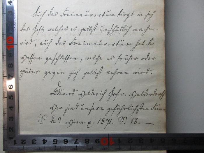 - (unbekannt), Von Hand: Initiale, Datum, Notiz; '[?] das Freimaurertum birgt in [?]
[?]
[?]1871. [?]. B.'. ;7 G 50&lt;2&gt;-1/2 : La Franc-Maçonnerie : soumise au grand jour de la publicité, à l'aide de documents authentiques (1866)