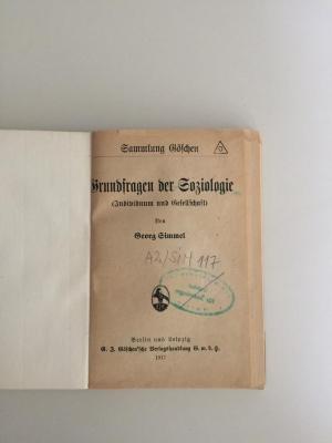 A2/SIM 117 (ausgeschieden) : Grundfragen der Soziologie (Individuum und Gesellschaft) (1917)
