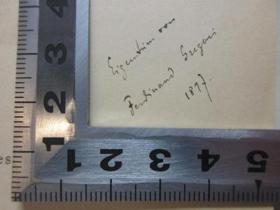- (Gregor, Ferdinand), Von Hand: Name, Datum, Notiz; 'Eigentum von
Ferdinand Gregor
1897.'. ;7 H 146&lt;2&gt; : Malerei und Zeichnung (1895)