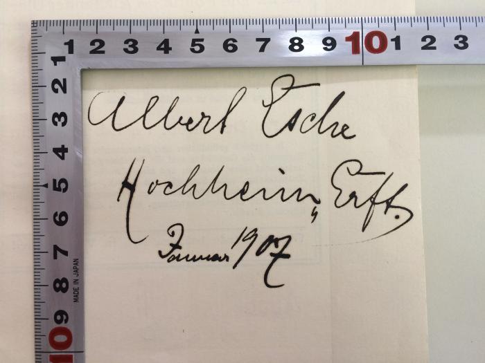 M 726 S 65 11 (ausgeschieden) : Die Gesellschaft: Das Proletariat (1906);- (Esche, Albert), Von Hand: Name, Ortsangabe, Datum; 'Albert Esche Hochheim [Erft.] Januar 1907'. 