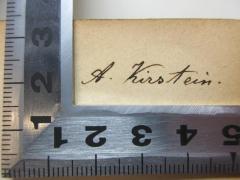 - (Kirstein, A.), Von Hand: Autogramm; '[A]. Kirstein.'. 