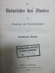 5 W 1205 : Die Naturlehre des Staates als Grundlage aller Staatswissenschaft (1870)