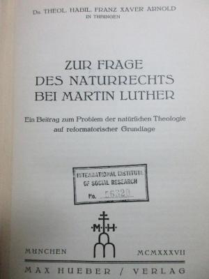5 W 1219 : Zur Frage des Naturrechts bei Martin Luther : ein Beitrag zum Problem der natürlichen Theologie auf reformatorischer Grundlage (1937)