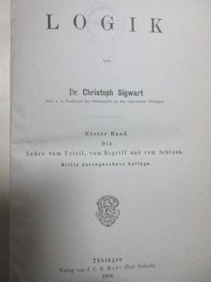 5 G 284&lt;3&gt;-1 : Die Lehre vom Urteil, vom Begriff und vom Schluss (1904)