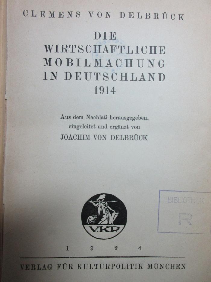 5 W 641 : Die wirtschaftliche Mobilmachung in Deutschland 1914 (1924)