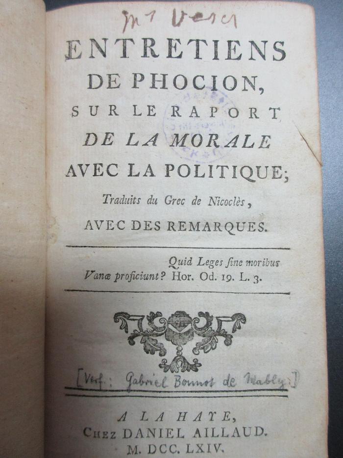 5 W 25 : Entretiens de Phocion, sur le raport de la morale avec la politique : Traduits du Grec de Nicolès, avec des remarques (1764)