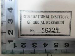 - (International Institute of Social Research), Stempel: Name, Nummer; 'International Institute
of Social Research
No. 56224[handschriftlich]'. 
