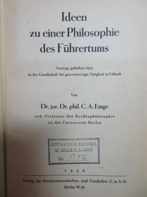 5 W 250 : Ideen zu einer Philosophie des Führertums : Vortrag, gehalten 1934 in der Gesellschaft für gemeinnützige Tätigkeit in Lübeck (1936)