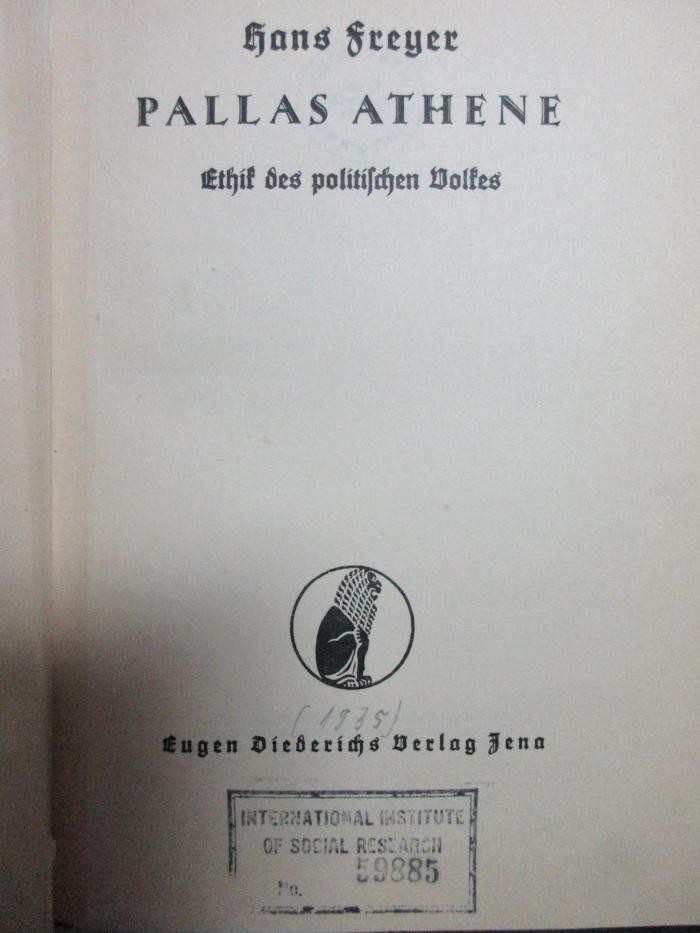 5 W 71 : Pallas Athene : Ethik des politischen Volkes (1935)