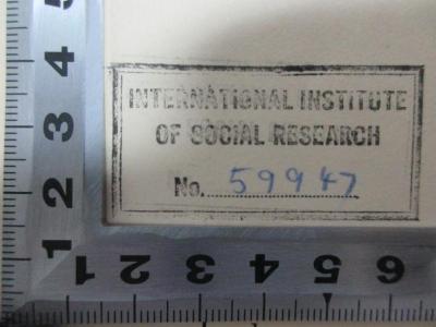 5 W 421 : Austria and after (1938);- (International Institute of Social Research), Stempel: Name, Nummer; 'International Institute 
of Social Research
No. 59947[handschriftlich]'. 