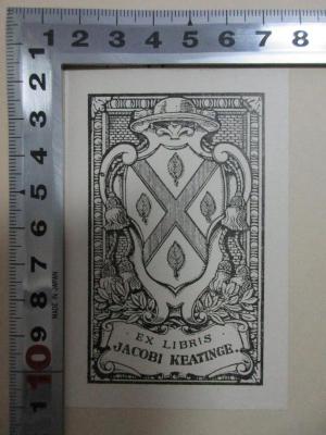 5 W 548&lt;*1899&gt; : Walpole (1899);- (International Institute of Social Research), Etikett: Exlibris, Wappen, Name; 'Ex Libris
Jacobi Keatinge.'. 