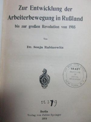 5 W 802 : Zur Entwicklung der Arbeiterbewegung in Rußland bis zur großen Revolution von 1905 (1914)