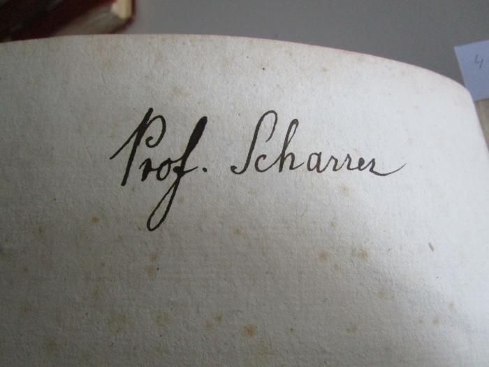  Einleitung in die Bücherkunde : Zweyter Theil. Literaturgeschicht (1778);- (Scharrer, Franz Seraph), Von Hand: Berufsangabe/Titel/Branche, Name; 'Prof. Scharrer'. 
