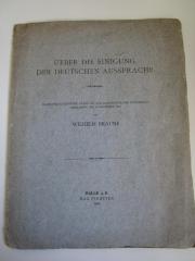  Ueber die Einigung der deutschen Aussprache : akademische Festrede, gehalten zum Jahresfeste der Univ. Heidelberg am 22. Nov. 1904 (1905)