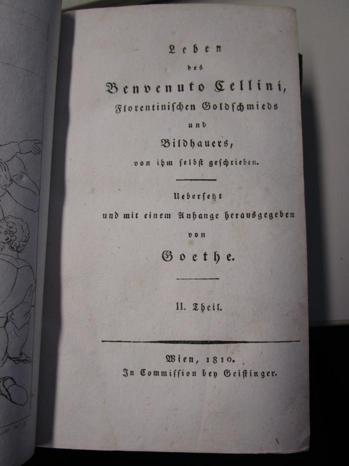  Leben des Benvenuto Cellini, Florentinischen Goldschmieds und Bildhauers, von ihm selbst geschrieben, II. Theil. (1811)
