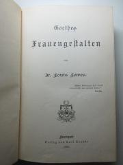 6 L 272 : Goethes Frauengestalten (1894)