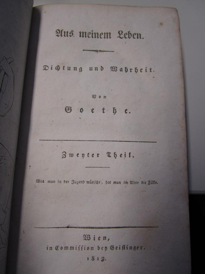  Aus meinem Leben : Zweyter Theil. Dichtung und Wahrheit. (1813)