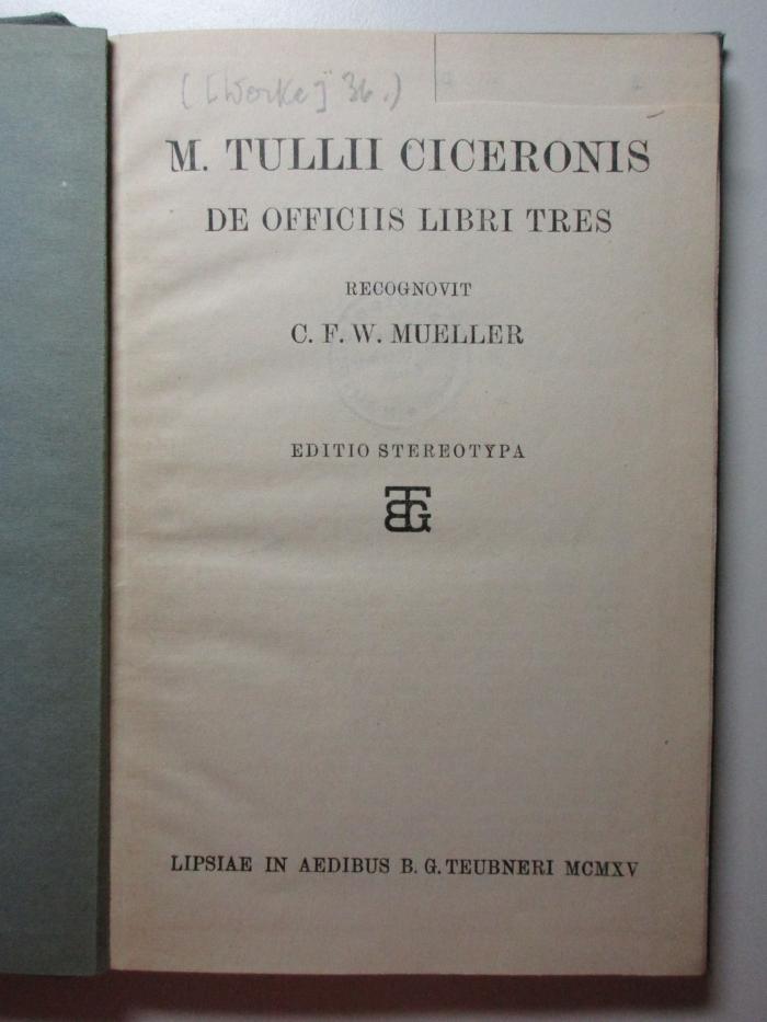 7 K 118&lt;*1915&gt;-36 : De officiis libri 3 (1915)