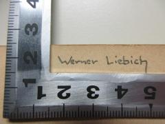 - (Liebich, Werner), Von Hand: Autogramm; 'Werner Liebich'. 