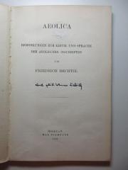 7 K 23 : Aeolica : Bemerkungen zur Kritik und Sprache der aeolischen Inschriften (1909)