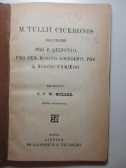 7 K 118&lt;*1907&gt;-7 : Orationes pro P. Quinctio, pro Sex. Roscio Amerino, pro Q. Roscio Comoedo (1907)