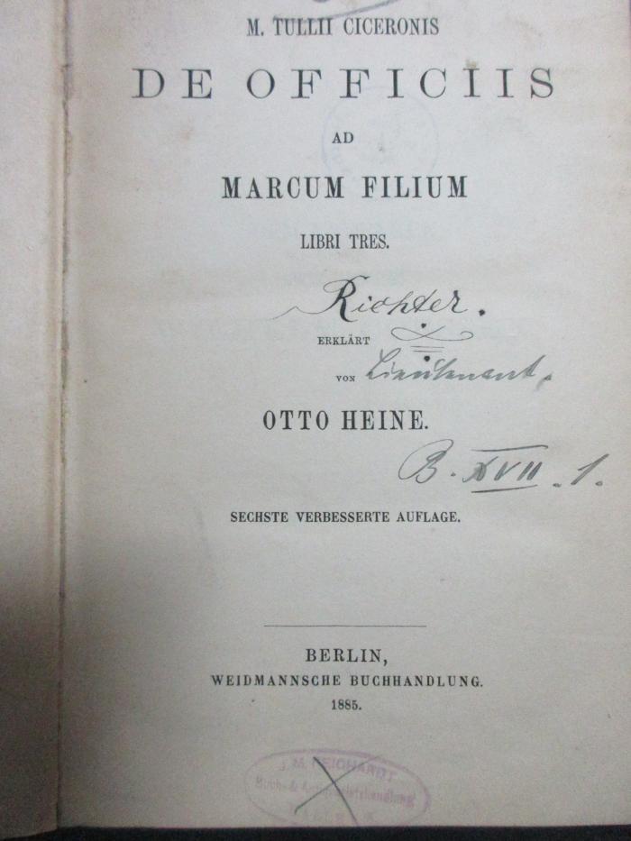7 K 94&lt;6&gt; : M. Tullii Ciceronis de officiis ad Marcum filium : libri tres (1885)